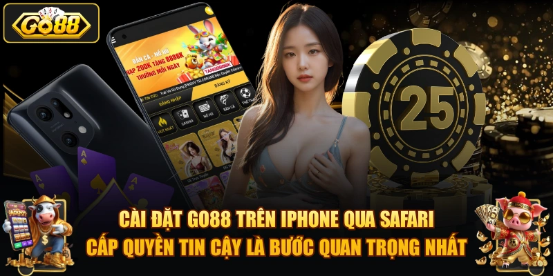Tải GO88 – Hướng dẫn tải app GO88 iOS và Android 2026 Cài đặt GO88 trên iPhone qua Safari, cấp quyền tin cậy là bước quan trọng nhất.