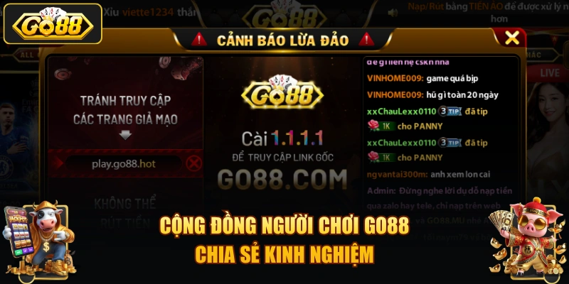 Cộng đồng người chơi GO88 chia sẻ kinh nghiệm