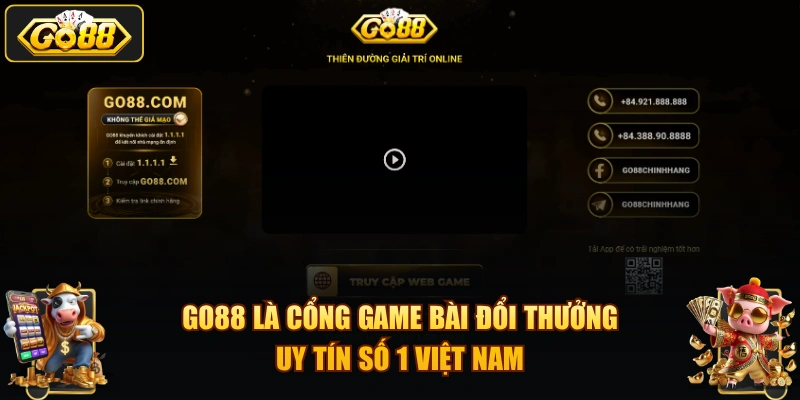 Go88 là cổng game bài đổi thưởng uy tín số 1 Việt Nam