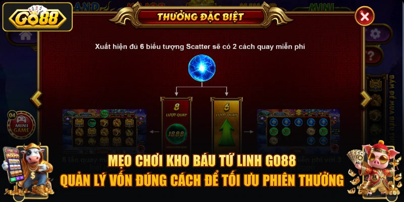 Mẹo chơi Kho Báu Tứ Linh GO88 – quản lý vốn đúng cách để tối ưu phiên thưởng.