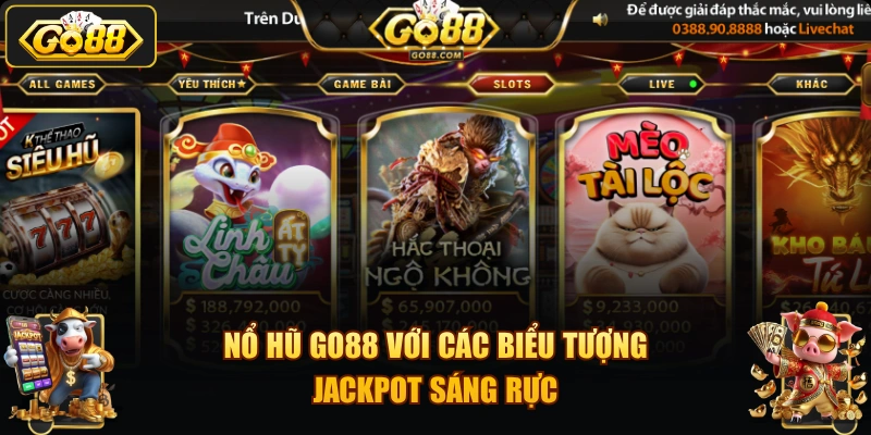 Nổ hũ GO88 với các biểu tượng Jackpot sáng rực