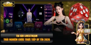 Tài Xỉu Livestream