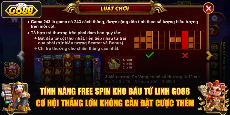 Tính năng Free Spin Kho Báu Tứ Linh GO88 – cơ hội thắng lớn không cần đặt cược thêm.